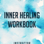 Inner Healing Workbook