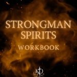 Strongman Spirits Workbook