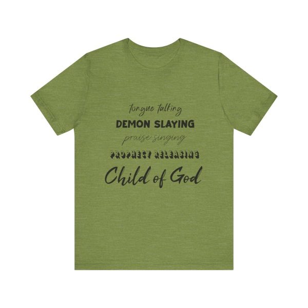Child of God - Tongue Talking / Demon Slaying T-shirt