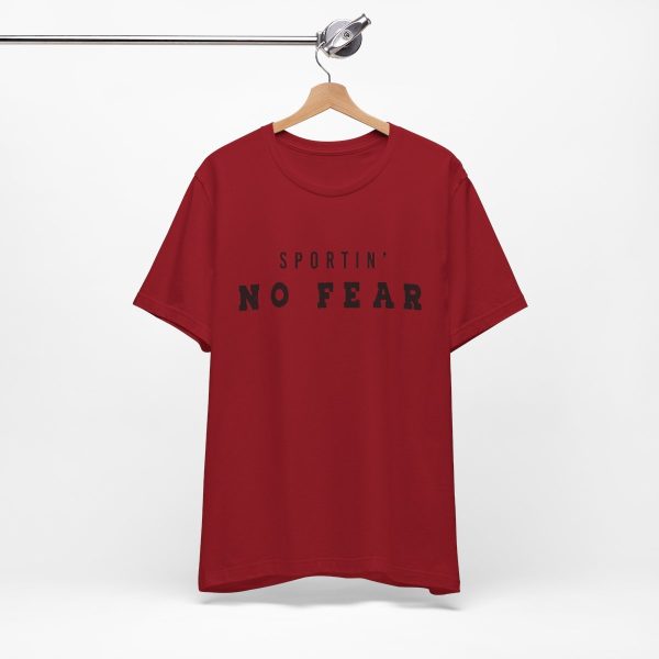 Sportin' No Fear T-shirt