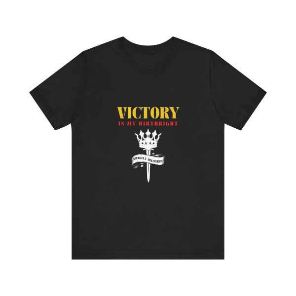 Victory is my Birthright - Short Sleeve T-shirt